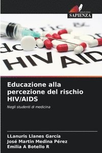 bokomslag Educazione alla percezione del rischio HIV/AIDS