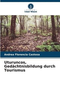 bokomslag Uturuncos, Gedchtnisbildung durch Tourismus