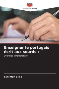 bokomslag Enseigner le portugais crit aux sourds