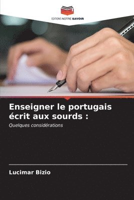 Enseigner le portugais crit aux sourds 1