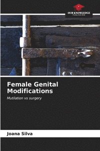 bokomslag Female Genital Modifications