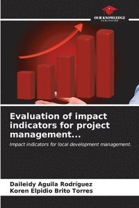 bokomslag Evaluation of impact indicators for project management...