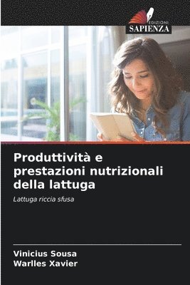 bokomslag Produttivit e prestazioni nutrizionali della lattuga
