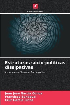 Estruturas scio-polticas dissipativas 1