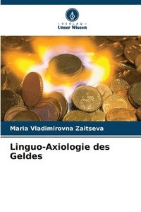 bokomslag Linguo-Axiologie des Geldes