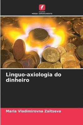 Linguo-axiologia do dinheiro 1