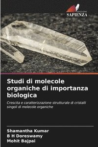 bokomslag Studi di molecole organiche di importanza biologica