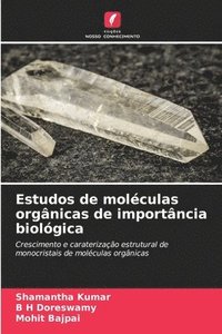 bokomslag Estudos de molculas orgnicas de importncia biolgica