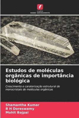Estudos de molculas orgnicas de importncia biolgica 1