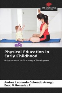 bokomslag Physical Education in Early Childhood