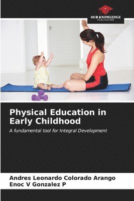Physical Education in Early Childhood 1