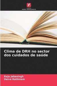 bokomslag Clima de DRH no sector dos cuidados de sade