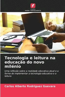 Tecnologia e leitura na educao do novo milnio 1