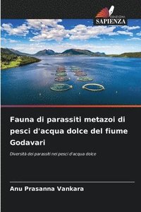 bokomslag Fauna di parassiti metazoi di pesci d'acqua dolce del fiume Godavari