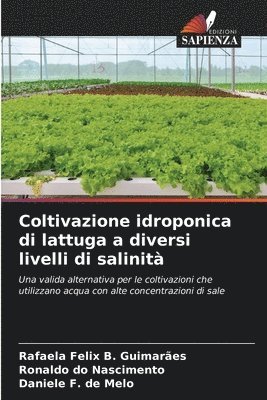 Coltivazione idroponica di lattuga a diversi livelli di salinit 1