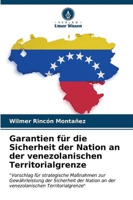 bokomslag Garantien fr die Sicherheit der Nation an der venezolanischen Territorialgrenze