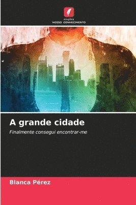 bokomslag A grande cidade