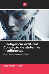 bokomslag Inteligncia artificial Conceo de sistemas inteligentes