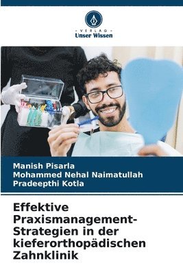 Effektive Praxismanagement-Strategien in der kieferorthopdischen Zahnklinik 1