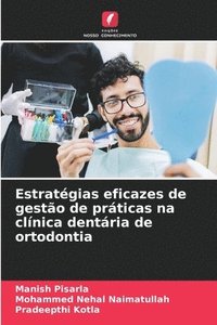 bokomslag Estratgias eficazes de gesto de prticas na clnica dentria de ortodontia