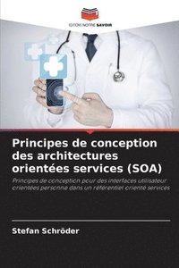 bokomslag Principes de conception des architectures orientées services (SOA)