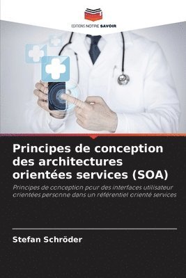 bokomslag Principes de conception des architectures orientées services (SOA)
