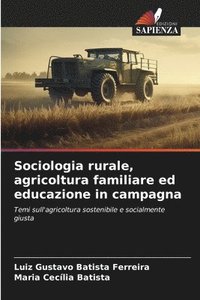 bokomslag Sociologia rurale, agricoltura familiare ed educazione in campagna