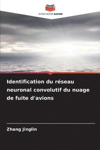 bokomslag Identification du rseau neuronal convolutif du nuage de fuite d'avions