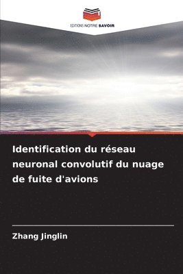 Identification du rseau neuronal convolutif du nuage de fuite d'avions 1