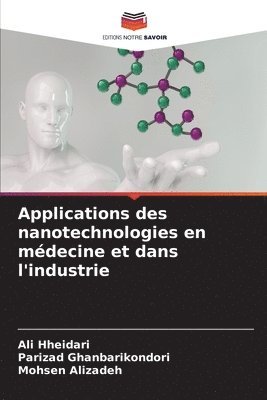 Applications des nanotechnologies en mdecine et dans l'industrie 1