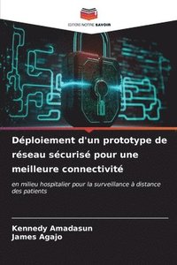 bokomslag Dploiement d'un prototype de rseau scuris pour une meilleure connectivit