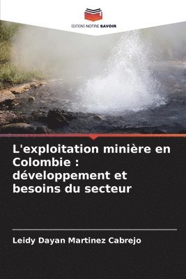 L'exploitation minire en Colombie 1