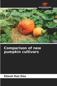 bokomslag Comparison of new pumpkin cultivars