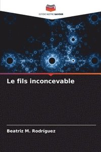 bokomslag Le fils inconcevable