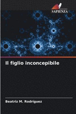 Il figlio inconcepibile 1