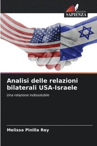 bokomslag Analisi delle relazioni bilaterali USA-Israele