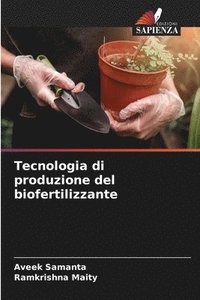 bokomslag Tecnologia di produzione del biofertilizzante