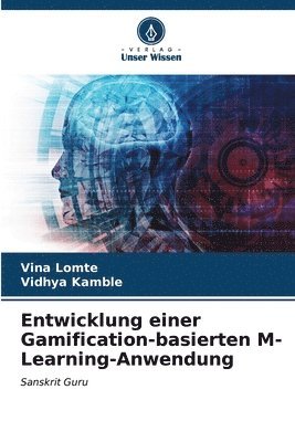 Entwicklung einer Gamification-basierten M-Learning-Anwendung 1