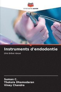 bokomslag Instruments d'endodontie