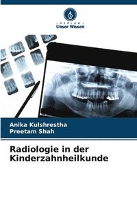 bokomslag Radiologie in der Kinderzahnheilkunde