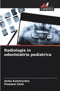 bokomslag Radiologia in odontoiatria pediatrica