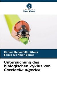 bokomslag Untersuchung des biologischen Zyklus von Coccinella algerica