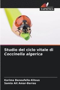bokomslag Studio del ciclo vitale di Coccinella algerica