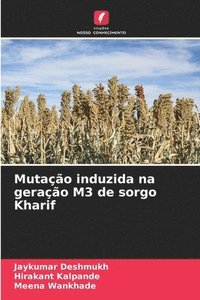 bokomslag Mutao induzida na gerao M3 de sorgo Kharif