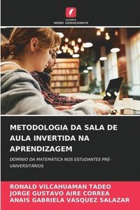 bokomslag Metodologia Da Sala de Aula Invertida Na Aprendizagem