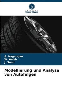bokomslag Modellierung und Analyse von Autofelgen