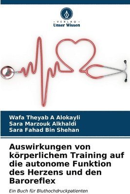 Auswirkungen von krperlichem Training auf die autonome Funktion des Herzens und den Baroreflex 1