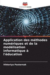 bokomslag Application des mthodes numriques et de la modlisation informatique  l'ducation