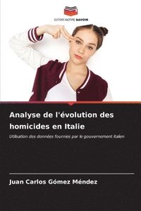 bokomslag Analyse de l'volution des homicides en Italie