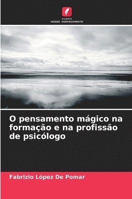 O pensamento mgico na formao e na profisso de psiclogo 1